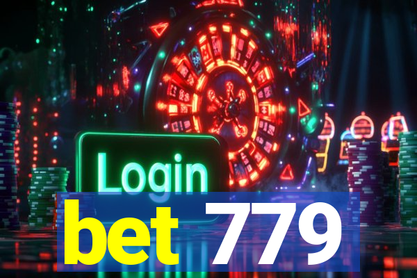 bet 779